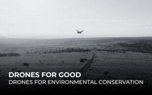 Drones For Good - A drone flying over a savannah scanning for wildlife