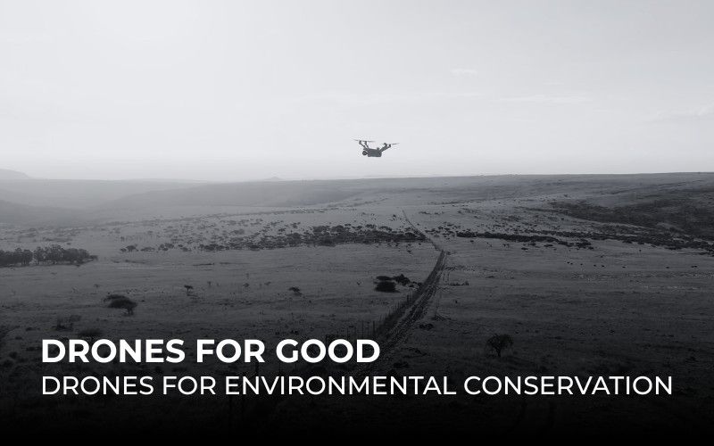 Drones For Good - A drone flying over a savannah scanning for wildlife